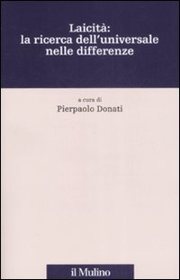 Libro Laicità: la ricerca dell'universale nelle differenze di  - ean 9788815126368 - Il Mulino
