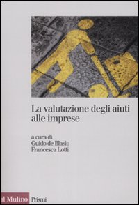 Libro valutazione degli aiuti alle imprese di  - ean 9788815126511 - Il Mulino