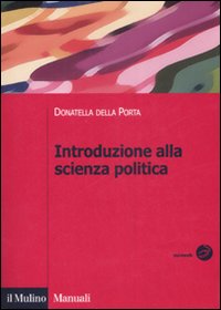 Libro Introduzione alla scienza politica di Donatella Della Porta - ean 9788815126580 - Il Mulino