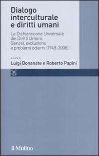 Libro Dialogo interculturale e diritti umani. La Dichiarazione Universale dei Diritti Umani. Genesi