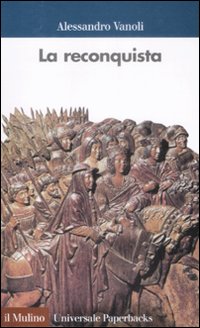 Libro reconquista di Alessandro Vanoli - ean 9788815130457 - Il Mulino