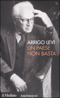 Libro paese non basta di Arrigo Levi - ean 9788815130983 - Il Mulino