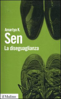 Libro diseguaglianza. Un riesame critico di Amartya K. Sen - ean 9788815134172 - Il Mulino
