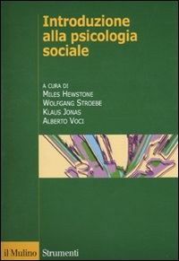 Libro Introduzione alla psicologia sociale di  - ean 9788815137340 - Il Mulino