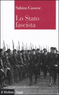 Libro Stato fascista di Sabino Cassese - ean 9788815139498 - Il Mulino