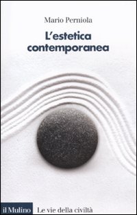 Libro estetica contemporanea di Mario Perniola - ean 9788815149381 - Il Mulino
