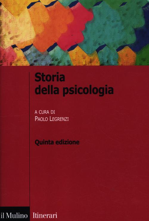 Libro Storia della psicologia di  - ean 9788815238849 - Il Mulino