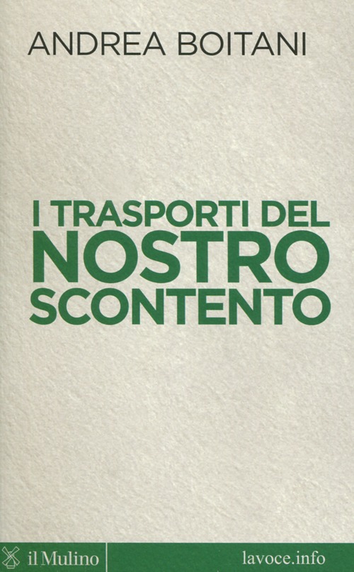 Libro trasporti del nostro scontento di Andrea Boitani - ean 9788815241160 - Il Mulino