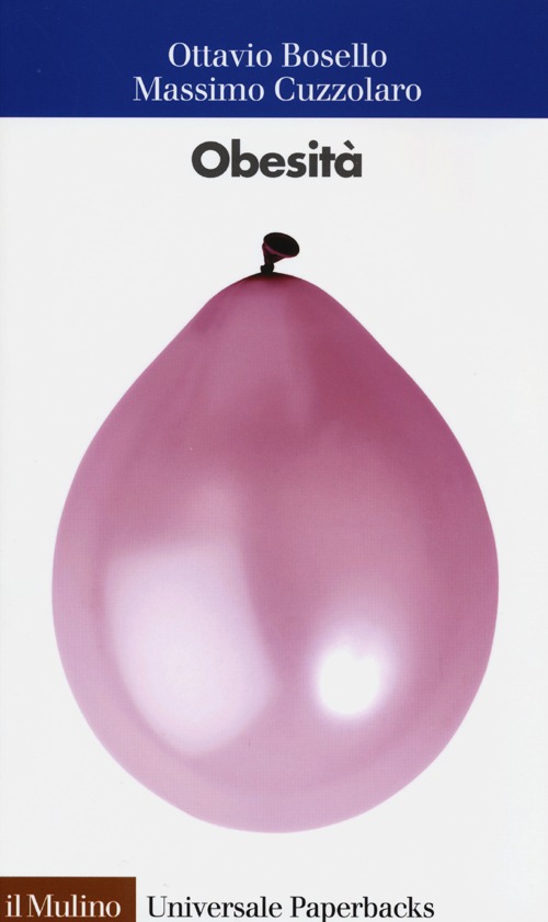 Libro Obesità di Ottavio Bosello; Massimo Cuzzolaro - ean 9788815241566 - Il Mulino