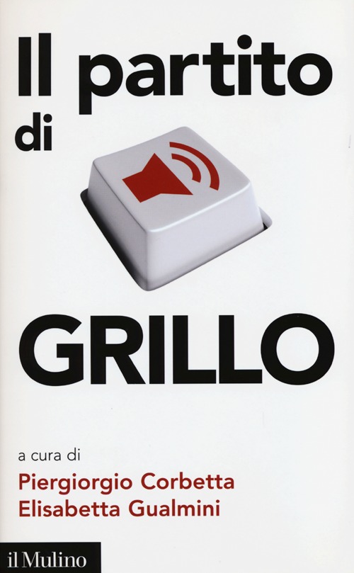 Libro partito di Grillo di  - ean 9788815241597 - Il Mulino