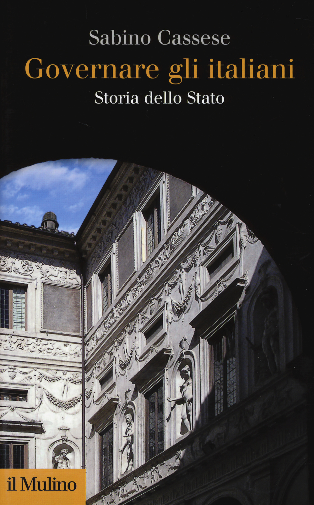 Libro Governare gli italiani. Storia dello Stato di Sabino Cassese - ean 9788815251008 - Il Mulino