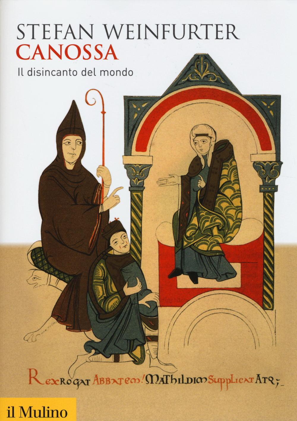 Libro Canossa. Il disincanto del mondo di Stefan Weinfurter - ean 9788815252760 - Il Mulino