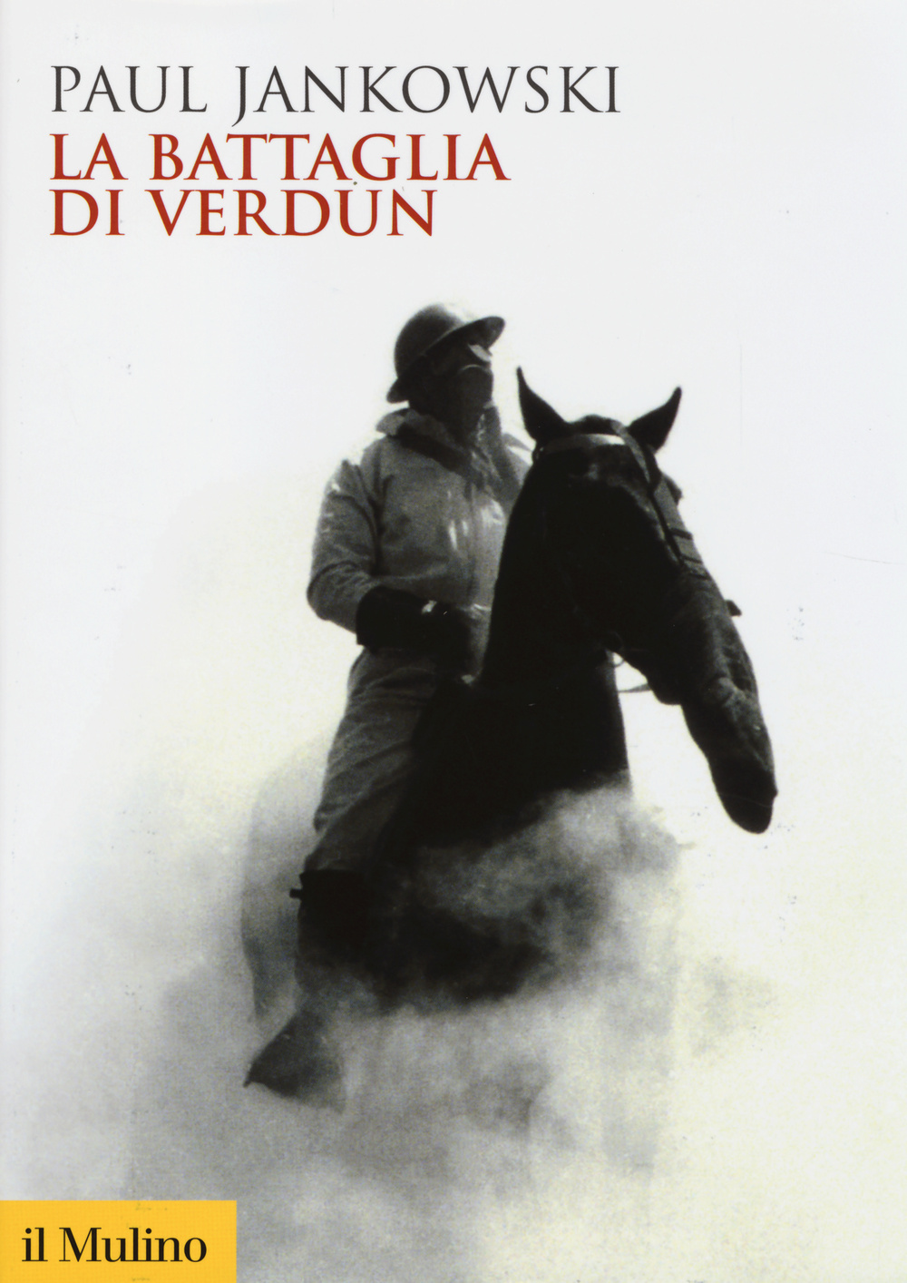 Libro battaglia di Verdun di Paul Jankowski - ean 9788815253613 - Il Mulino