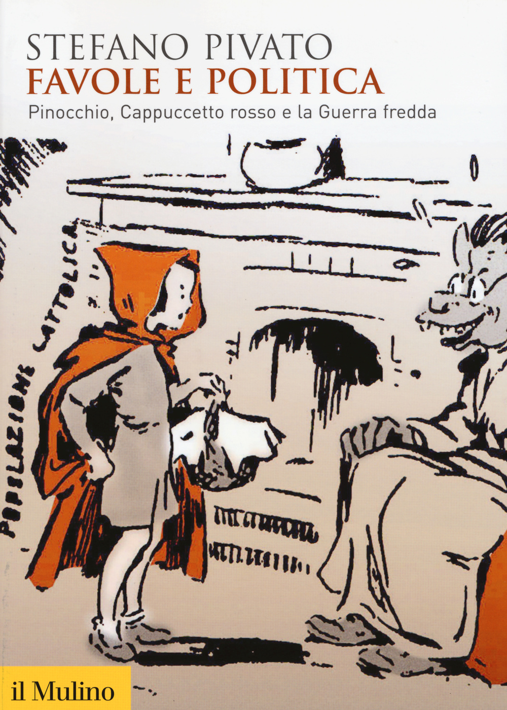 Libro Favole e politica. Pinocchio