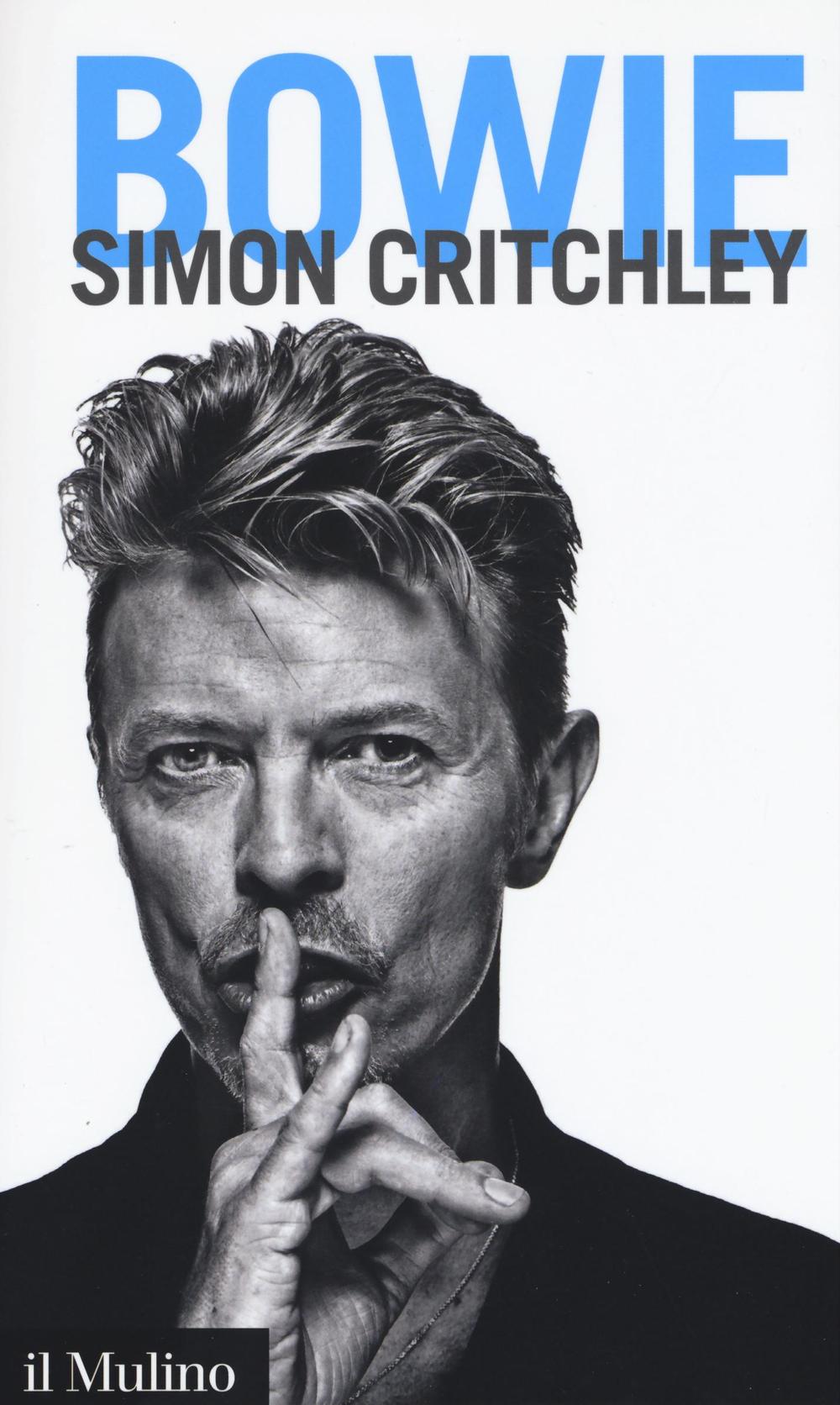 Libro Bowie di Simon Critchley - ean 9788815266415 - Il Mulino