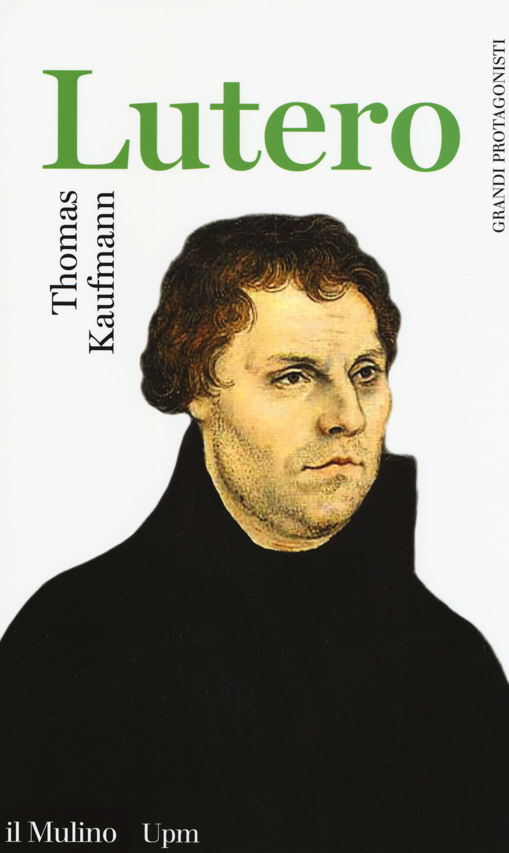 Libro Lutero di Thomas Kaufmann - ean 9788815271099 - Il Mulino