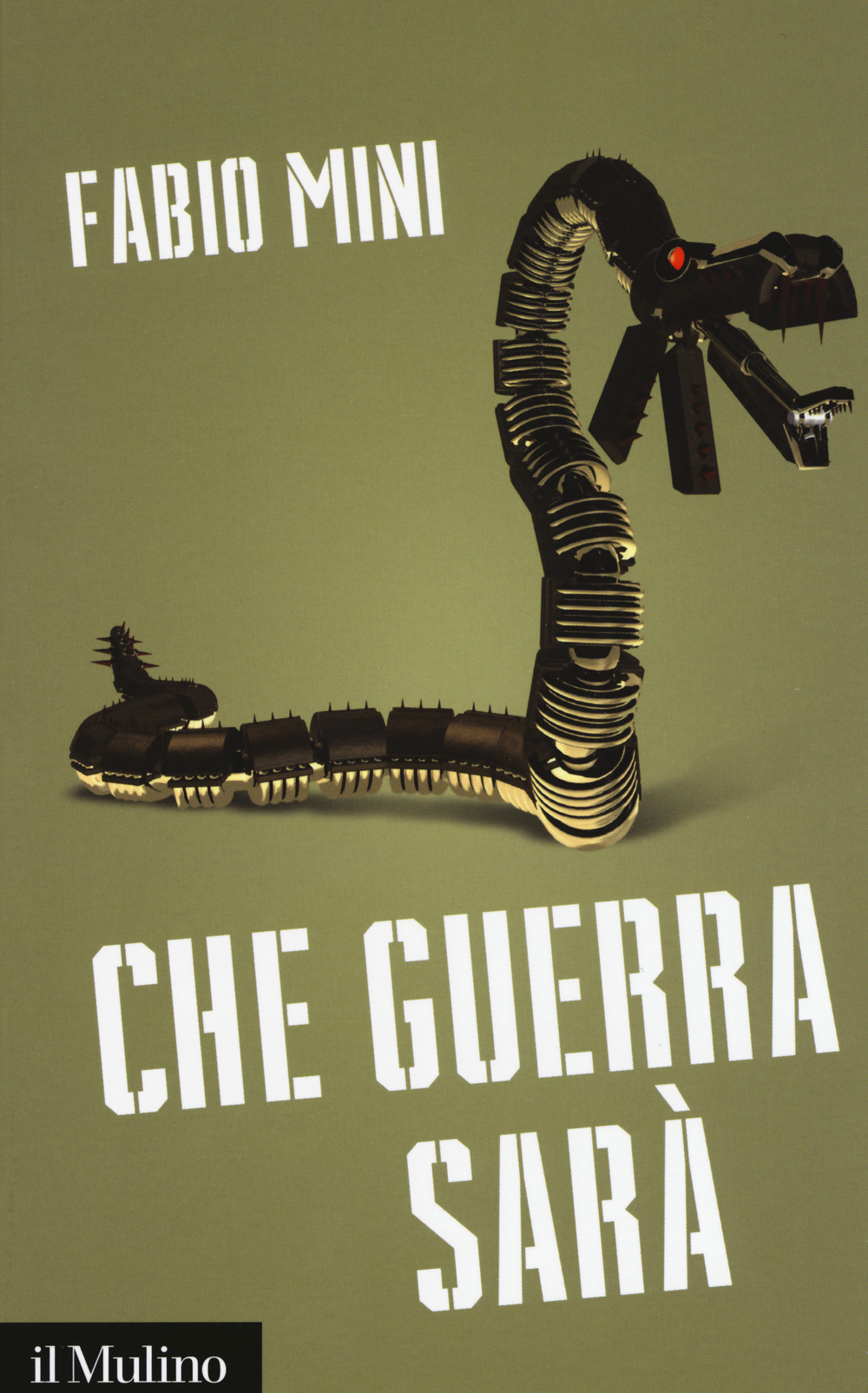 Libro Che guerra sarà di Fabio Mini - ean 9788815273758 - Il Mulino