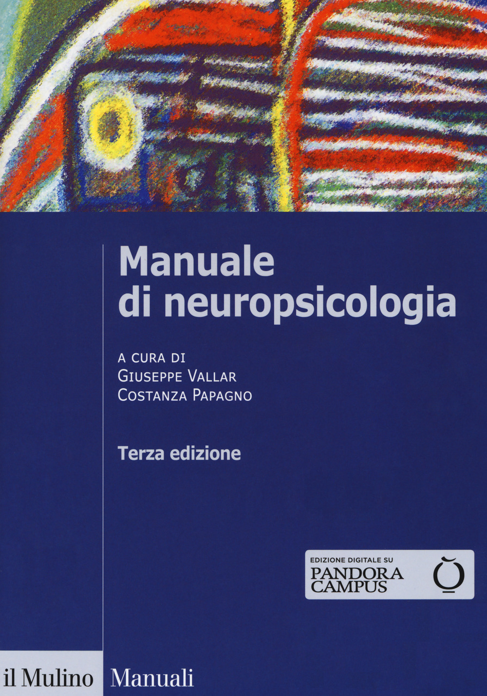 Libro Manuale di neuropsicologia clinica. Clinica ed elementi di riabilitazione di  - ean 9788815278708 - Il Mulino