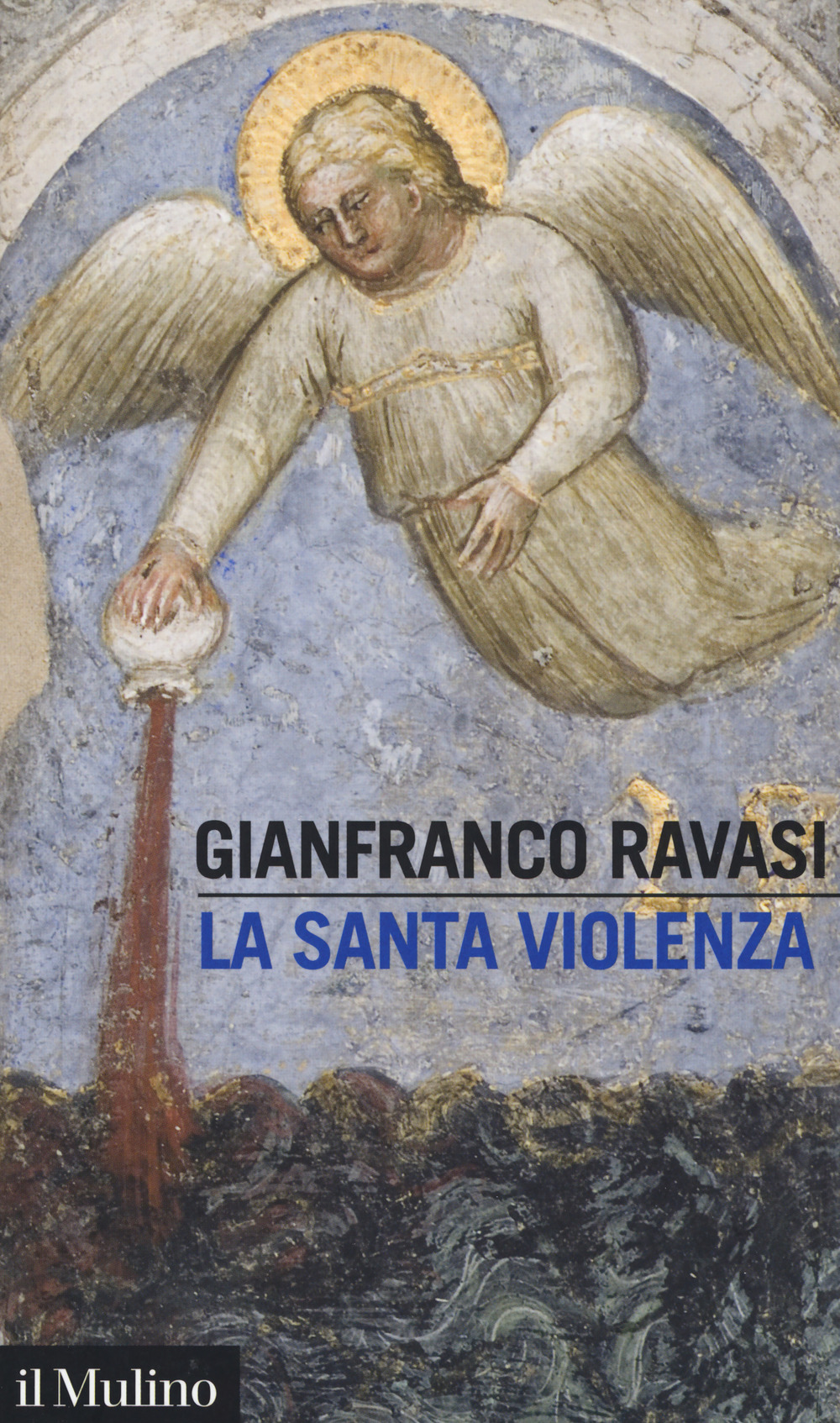 Libro santa violenza di Gianfranco Ravasi - ean 9788815285133 - Il Mulino