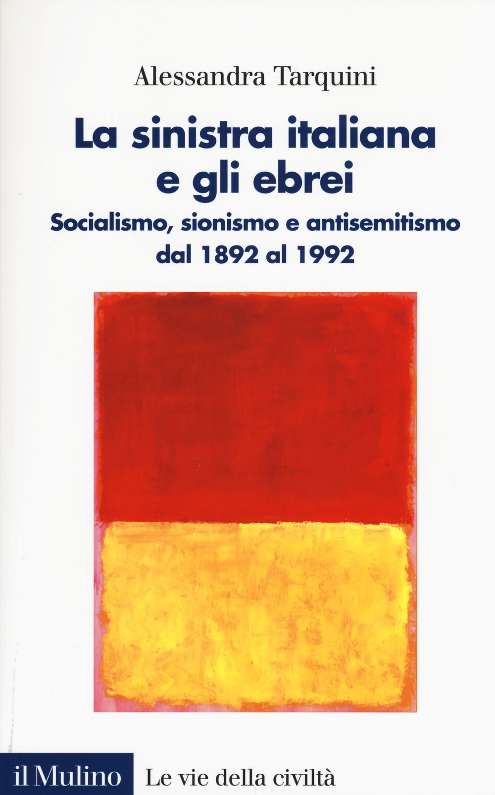 Libro sinistra italiana e gli ebrei. Socialismo
