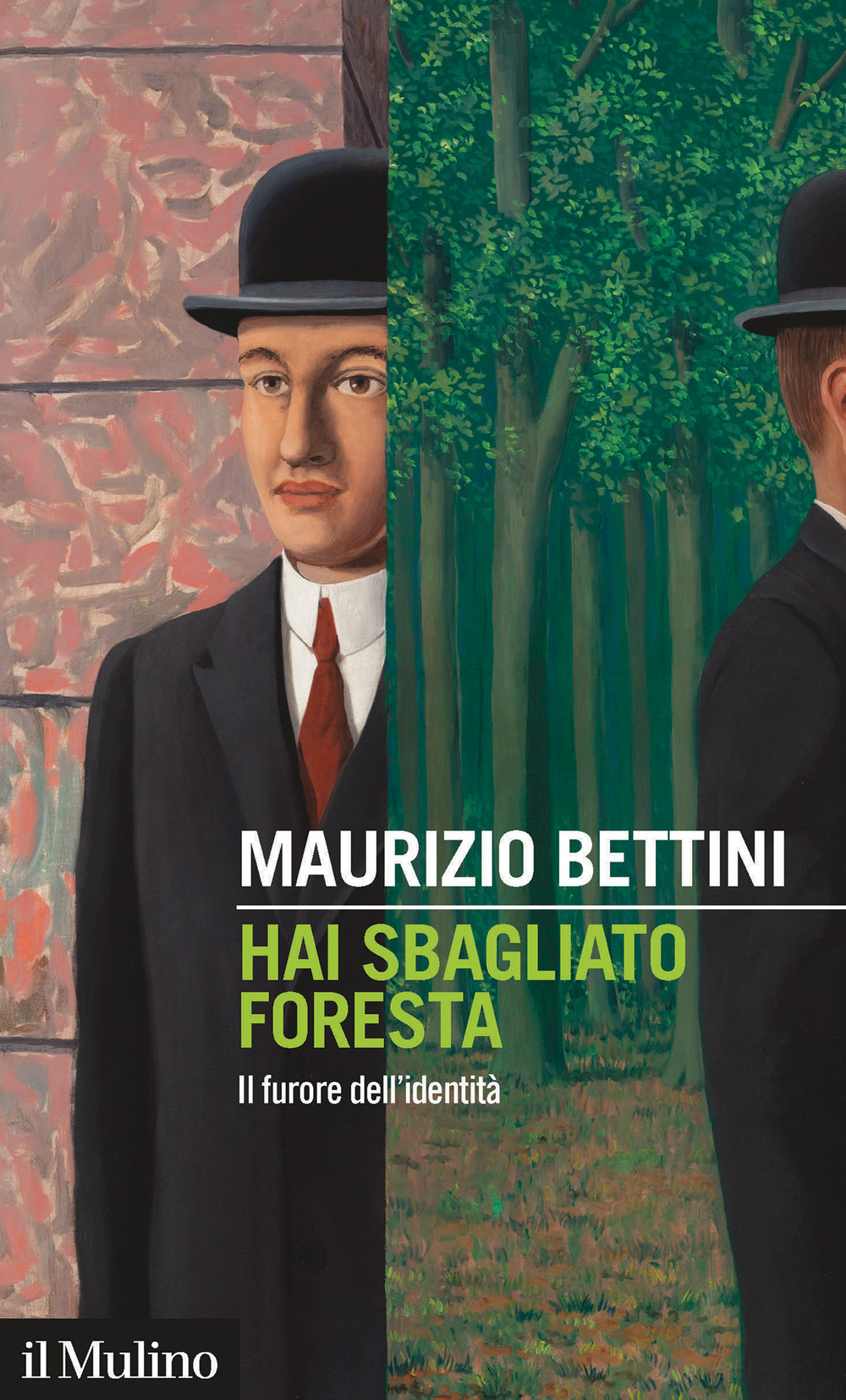 Libro Hai sbagliato foresta. Il furore dell'identità di Maurizio Bettini - ean 9788815286352 - Il Mulino