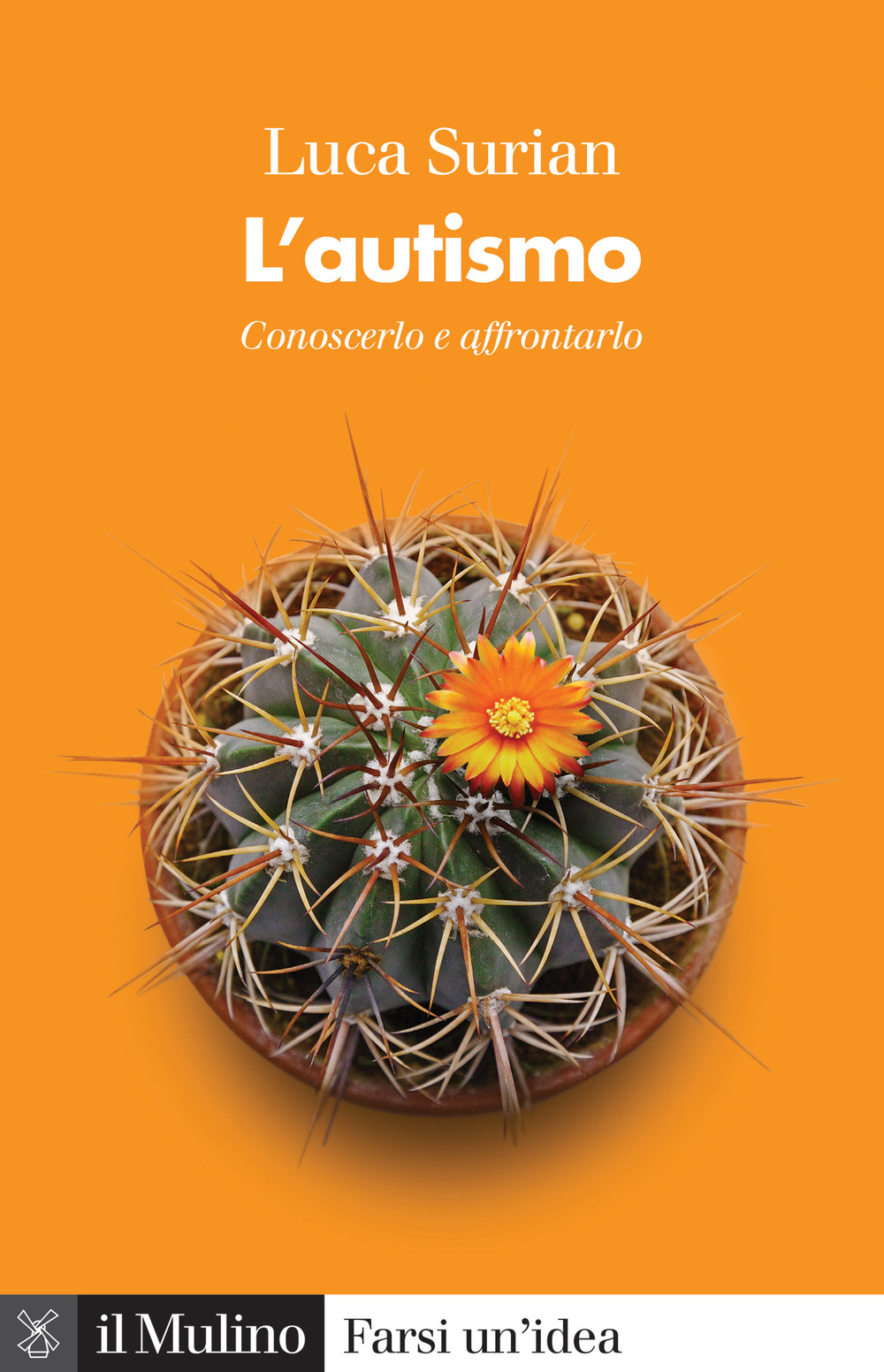 Libro autismo. Conoscerlo e affrontarlo di Luca Surian - ean 9788815291943 - Il Mulino