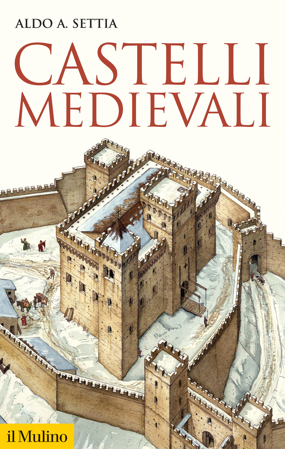 Libro Castelli medievali di Aldo A. Settia - ean 9788815293206 - Il Mulino