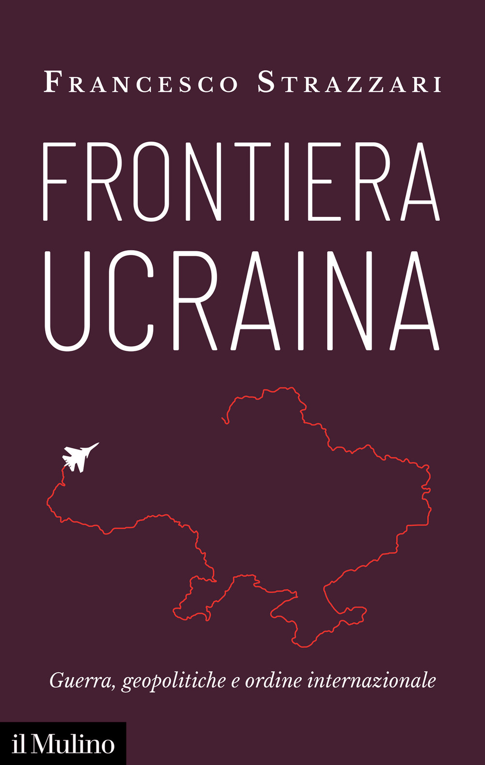 Libro Frontiera Ucraina. Guerra