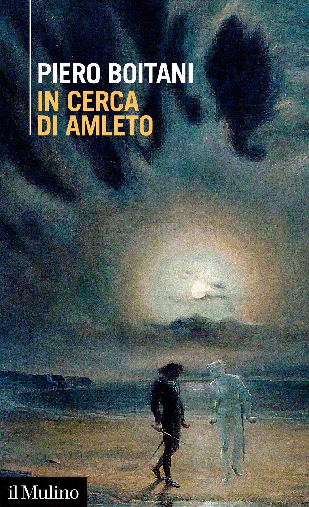 Libro In cerca di Amleto di Piero Boitani - ean 9788815382214 - Il Mulino
