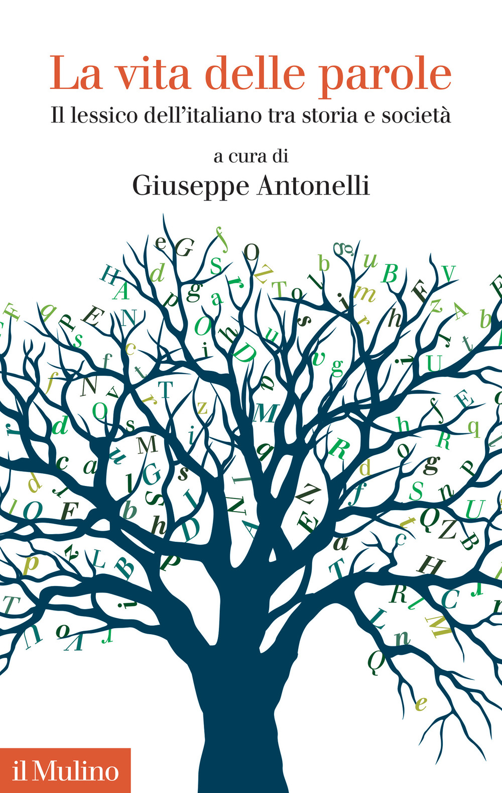 Libro vita delle parole. Il lessico dell'italiano tra storia e società di  - ean 9788815387714 - Il Mulino