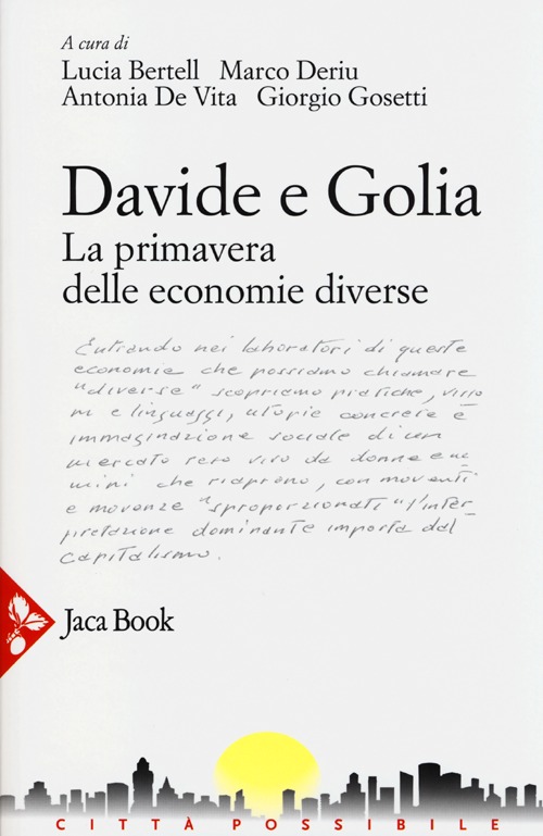 Libro Davide e Golia. La primavera delle economie diverse (GAS