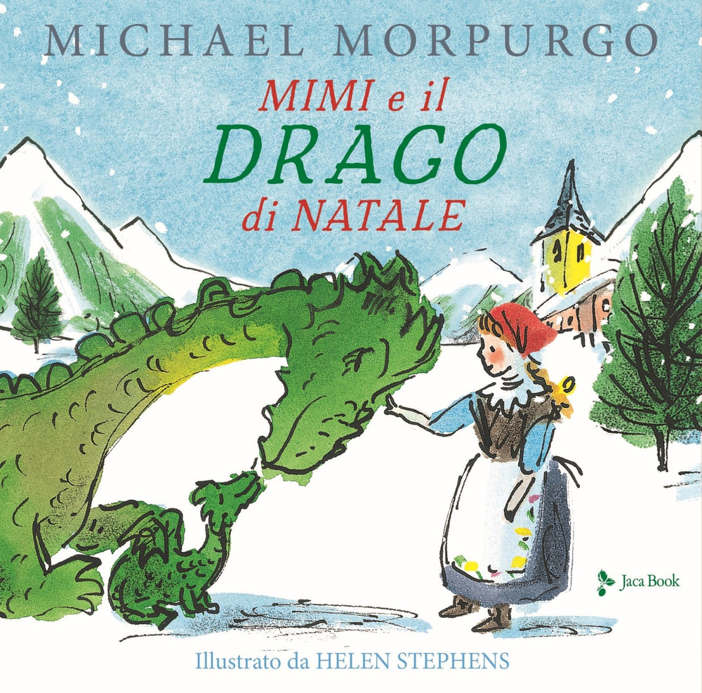 Libro Mimì e il drago di Natale di Michael Morpurgo - ean 9788816575264 - Jaca Book
