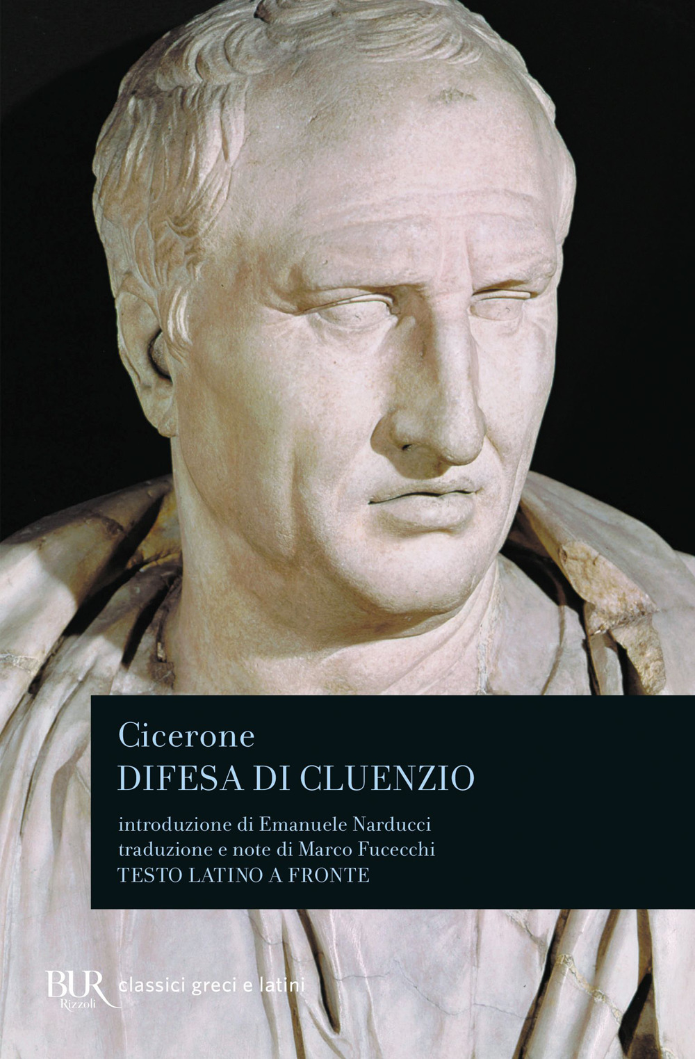 Libro Difesa di Cluenzio. Testo latino a fronte di Marco Tullio Cicerone - ean 9788817001588 - Rizzoli