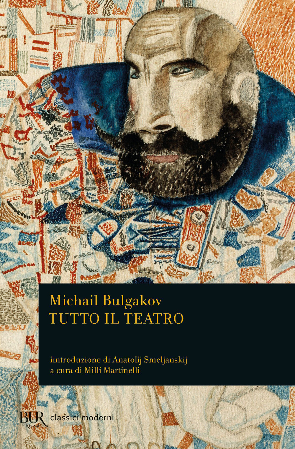Libro Tutto il teatro di Michail Bulgakov - ean 9788817003308 - Rizzoli