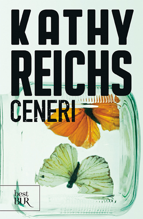 Libro Ceneri di Kathy Reichs - ean 9788817003490 - Rizzoli