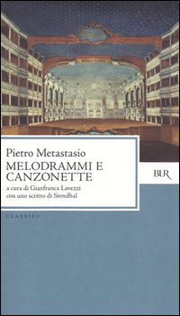 Libro Melodrammi e canzonette di Pietro Metastasio - ean 9788817004978 - Rizzoli