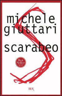 Libro Scarabeo di Michele Giuttari - ean 9788817005470 - Rizzoli