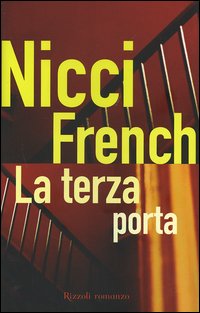 Libro terza porta di Nicci French - ean 9788817005715 - Rizzoli