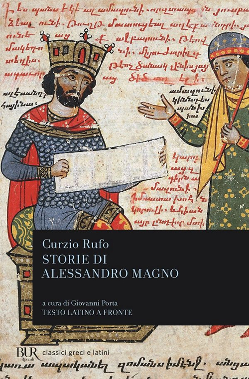 Libro Storie di Alessandro Magno. Testo latino a fronte di Quinto Curzio Rufo - ean 9788817006118 - Rizzoli