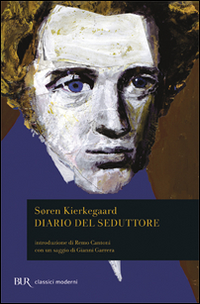 Libro Diario del seduttore di Søren Kierkegaard - ean 9788817006149 - Rizzoli