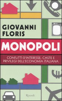 Libro Monopoli. Conflitti d'interesse