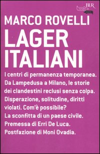 Libro Lager italiani di Marco Rovelli - ean 9788817011419 - Rizzoli