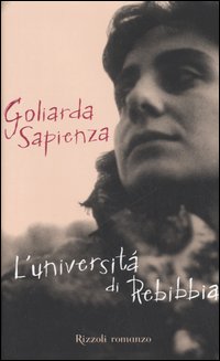 Libro università di Rebibbia di Goliarda Sapienza - ean 9788817011723 - Rizzoli