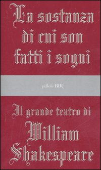 Libro sostanza di cui son fatti i sogni di William Shakespeare - ean 9788817012126 - Rizzoli