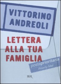 Libro Lettera alla tua famiglia di Vittorino Andreoli - ean 9788817013475 - Rizzoli