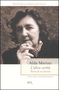 Libro altra verità. Diario di una diversa di Alda Merini - ean 9788817014908 - Rizzoli