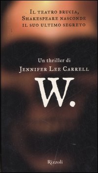 Libro W. di Jennifer L. Carrell - ean 9788817017497 - Rizzoli