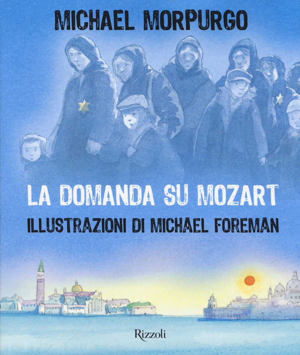 Libro domanda su Mozart di Michael Morpurgo; Michael Foreman - ean 9788817021432 - Rizzoli