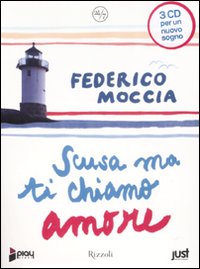 Libro Scusa ma ti chiamo amore. Audiolibro. 3 CD Audio di Federico Moccia - ean 9788817024044 - Rizzoli