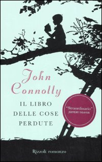 Libro libro delle cose perdute di John Connolly - ean 9788817024754 - Rizzoli
